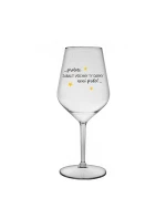 PROTOŽE ZABALIT DÁRKY NENÍ PRDEL - čirá nerozbitná sklenice na víno 470 ml PROTOŽE ZABALIT DÁRKY NENÍ PRDEL - čirá nerozbitná sklenice na víno 470 ml