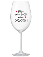 MŇA NEROZHODÍŠ, MÁM DVOJČATÁ! - priehľadný pohár na víno 350 ml