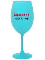 KRÁLOVNA VŠECH VÍN - tyrkysová sklenice na víno 350 ml