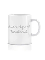 Personalizovaný klasický bílý keramický hrníček 300 ml - budoucí paní Personalizovaný klasický bílý keramický hrníček 300 ml - budoucí paní