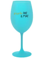 PSYCHO PAT&MAT - tyrkysový pohár na víno 350 ml