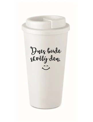 DNES BUDE SKVĚLÝ DEN. - bílý termohrnek 475 ml