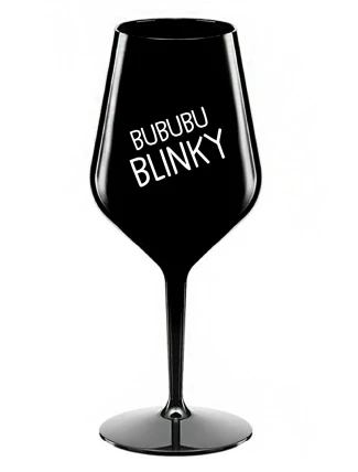 BUBUBUBLINKY - černá nerozbitná sklenice na víno 470 ml