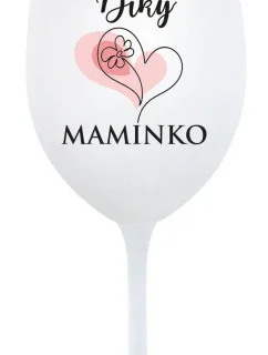 DÍKY MAMINKO - bílá sklenice na víno 350 ml