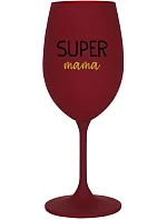 SUPER MÁMA - bordovy pohár na víno 350 ml