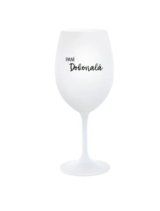 PANÍ DOKONALÁ - bílá sklenice na víno 350 ml PANÍ DOKONALÁ - bílá sklenice na víno 350 ml