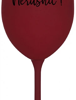 NERUSHIT! - bordo sklenice na víno 350 ml