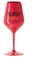 SUPER TÁTA - červený nerozbitný pohár na víno 470 ml