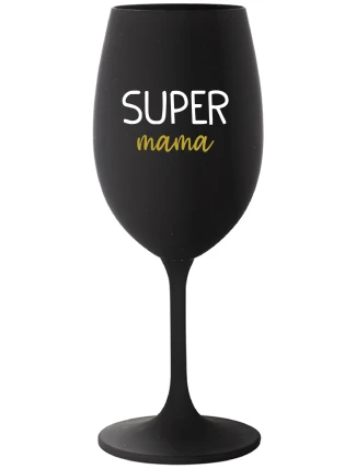SUPER MÁMA - čierny pohár na víno 350 ml