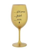 ZLATÉ PRASE, JEŽÍŠEK, VEČEŘE - zlatá sklenice na víno 350 ml ZLATÉ PRASE, JEŽÍŠEK, VEČEŘE - zlatá sklenice na víno 350 ml