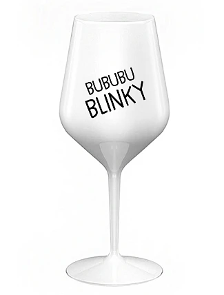 BUBUBUBLINKY - bílá nerozbitná sklenice na víno 470 ml