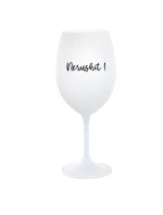 NERUSHIT! - biely pohár na víno 350 ml