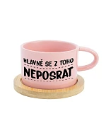 HLAVNĚ SE Z TOHO NEPOSRAT - růžový hrníček makronka 200 ml