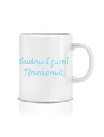 Personalizovaný klasický bílý keramický hrníček 300 ml - budoucí paní Personalizovaný klasický bílý keramický hrníček 300 ml - budoucí paní