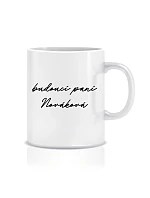 Personalizovaný klasický bílý keramický hrníček 300 ml - budoucí paní Personalizovaný klasický bílý keramický hrníček 300 ml - budoucí paní