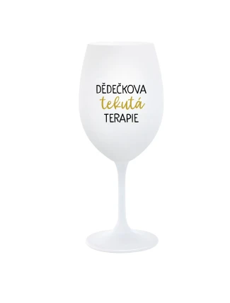DĚDEČKOVA TEKUTÁ TERAPIE - bílá  sklenice na víno 350 ml