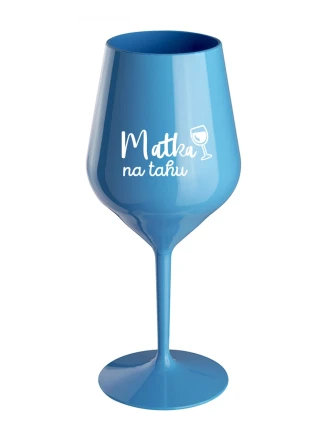 MATKA NA TAHU - modrá nerozbitná sklenice na víno 470 ml