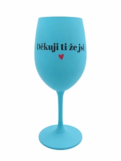 Děkuji ti že jsi - tyrkysová sklenice na víno 350 ml