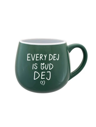 EVERY DEJ IS GUD DEJ - zelený keramický hrníček 300 ml