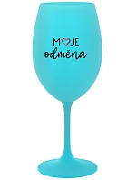 MOJE ODMĚNA - tyrkysová sklenice na víno 350 ml