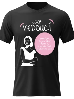 Dámské bavlněné tričko s potiskem - JSEM VEDOUCÍ - černé