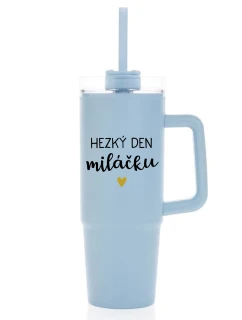 HEZKÝ DEN MILÁČKU - světle modrý cestovní termohrnek s průhledným víčkem 900 ml