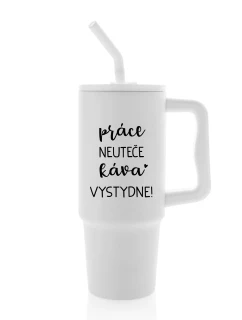 PRÁCE NEUTEČE, KÁVA VYSTYDNE! - bílý cestovní termohrnek 900 ml