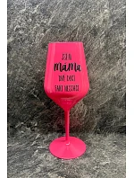 JSEM MÁMA, DVĚ DECI FAKT NESTAČÍ - růžová nerozbitná sklenice na víno 470 ml