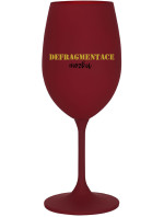DEFRAGMENTACE MOZKU - bordo sklenice na víno 350 ml