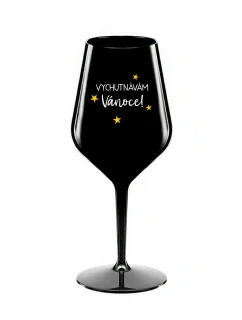 VYCHUTNÁVÁM SI VÁNOCE - černá nerozbitná sklenice na víno 470 ml
