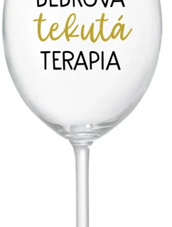 DEDKOVA TEKUTÁ TERAPIA - priehľadný pohár na víno 350 ml