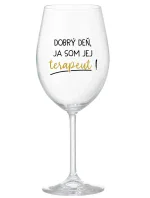 DOBRÝ DEŇ, JA SOM JEJ TERAPEUT! - priehľadný pohár na víno 350 ml