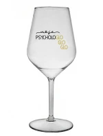 MOJA PSYCHOLOGLOGLOGLO - priehľadný nerozbitný pohár na víno 470 ml