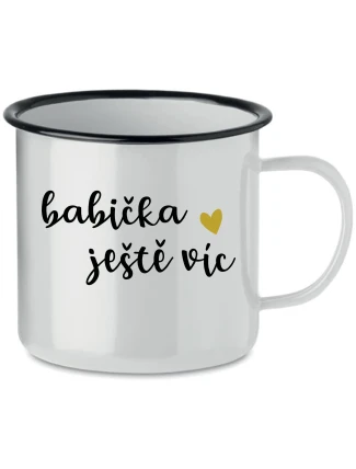 BABIČKA JEŠTĚ VÍC - bílý plecháček 350 ml BABIČKA JEŠTĚ VÍC - bílý plecháček 350 ml