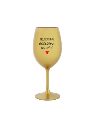 NEJLEPŠÍMU DĚDĚČKOVI NA SVĚTĚ - zlatá sklenice na víno 350 ml