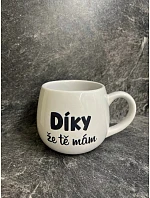 HRNEK DÍKY, ŽE TĚ MÁM - bílý keramický hrníček 300 ml HRNEK DÍKY, ŽE TĚ MÁM - bílý keramický hrníček 300 ml