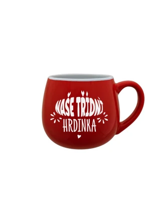 NAŠE TŘÍDNÍ HRDINKA - červený keramický hrníček 300 ml
