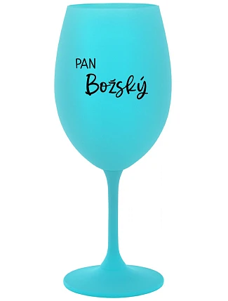 PAN BOŽSKÝ  - tyrkysová sklenice na víno 350 ml