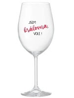 JSEM KRÁLOVNA, VOLE! - čirá sklenice na víno 350 ml JSEM KRÁLOVNA, VOLE! - čirá sklenice na víno 350 ml