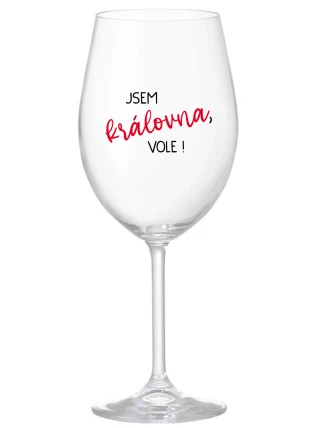 JSEM KRÁLOVNA, VOLE! - čirá sklenice na víno 350 ml JSEM KRÁLOVNA, VOLE! - čirá sklenice na víno 350 ml