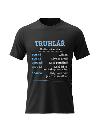 Pánské bavlněné tričko s potiskem - HODINOVÁ SAZBA - TRUHLÁŘ - černé