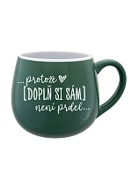 Personalizovaný keramický buclatý hrneček - ... protože [doplň si sám] není prdel ...