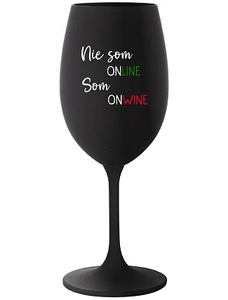 NIE SOM ONLINE SOM ONWINE - čierny pohár na víno 350 ml