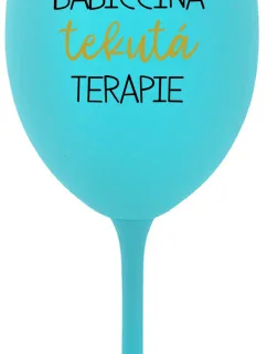 BABIČČINA TEKUTÁ TERAPIE - tyrkysová sklenice na víno 350 ml