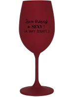 JSEM KRÁSNÝ A SEXY! (A TAKY ŽENATÝ...) - bordo sklenice na víno 350 ml JSEM KRÁSNÝ A SEXY! (A TAKY ŽENATÝ...) - bordo sklenice na víno 350 ml
