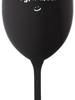 NĚKDO TO VYPÍT MUSÍ - černá sklenice na víno 350 ml