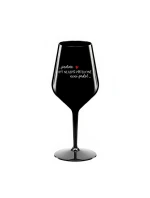 PROTOŽE BÝT NEJLEPŠÍ PŘÍTELKYNĚ NENÍ PRDEL - černá nerozbitná sklenice na víno 470 ml