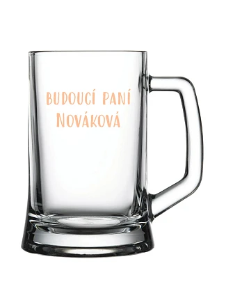 Personalizovaná pivní sklenice - budoucí paní Personalizovaná pivní sklenice - budoucí paní