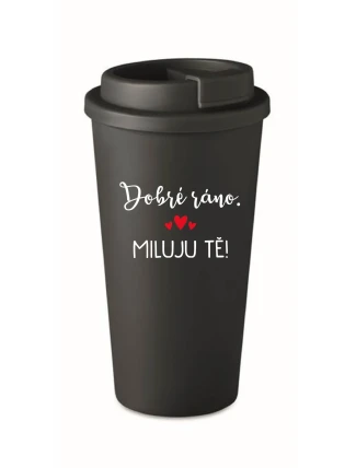 DOBRÉ RÁNO. MILUJU TĚ! - černý termohrnek 475 ml