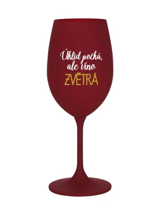 ÚKLID POČKÁ, ALE VÍNO ZVĚTRÁ - bordó sklenice na víno 350 ml ÚKLID POČKÁ, ALE VÍNO ZVĚTRÁ - bordó sklenice na víno 350 ml